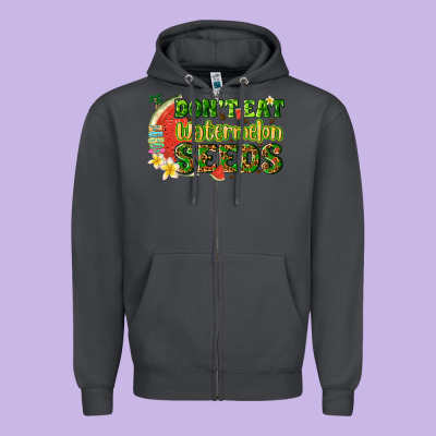 Dont Eat Watermelon Seeds With Summer Zipper Hoodie Designed By Texasbilliewilder