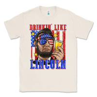 Natural drinking like lincoln Classic Tee - texasbilliewilder