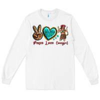 White peace love cowgirl Long Sleeve Tee - texasbilliewilder