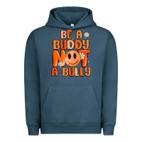 Pigment Midnight Navy be a buddy not a bully Urban Hoodie - MaliasSmallBusiness