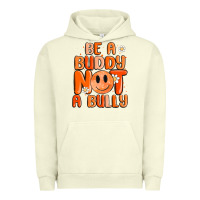 Pigment Pistachio be a buddy not a bully Urban Hoodie - MaliasSmallBusiness