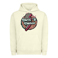 Pigment Pistachio born to dance Urban Hoodie - MaliasSmallBusiness