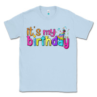 Dusty Blue it's my birthday Classic Tee - BundleAndBundleShop