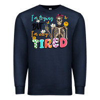Navy im trying but im very tired Premium Sweatshirt - Artiststas
