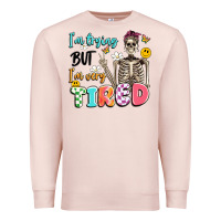 Pale Pink im trying but im very tired Premium Sweatshirt - Artiststas