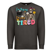 Smoke im trying but im very tired Premium Sweatshirt - Artiststas