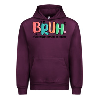 Mauve Wine bruh formerly known as mom Urban Hoodie - MaliasSmallBusiness