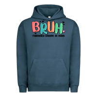 Pigment Midnight Navy bruh formerly known as mom Urban Hoodie - MaliasSmallBusiness