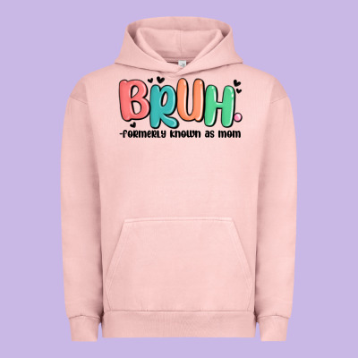 Bruh Formerly Known As Mom Urban Hoodie Designed By Maliassmallbusiness