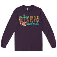 Plum risen indeed Long Sleeve Tee - texasbilliewilder