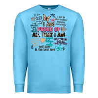 Ocean Blue i am proud of all that i am Premium Sweatshirt - Artiststas
