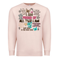 Pale Pink i am proud of all that i am Premium Sweatshirt - Artiststas