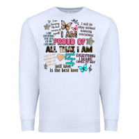 White i am proud of all that i am Premium Sweatshirt - Artiststas