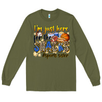 Army Green im just here for the snacks sports sister Long Sleeve Tee - Zillion Design Studio
