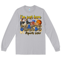 Moon Dust im just here for the snacks sports sister Long Sleeve Tee - Zillion Design Studio