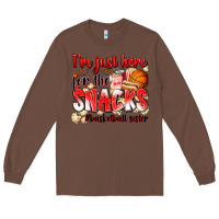 Chestnut im just here for the snacks basketball sister Long Sleeve Tee - Zillion Design Studio