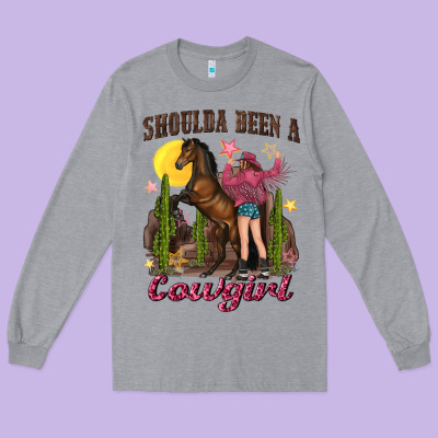 Long Sleeve Tee shoulda been a cowgirl bucking horse