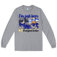 Heather Grey im just here for the snacks volleyball brother Long Sleeve Tee - Zillion Design Studio