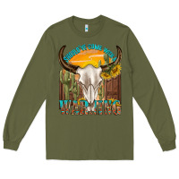 Army Green shouldve come with a warning Long Sleeve Tee - texasbilliewilder