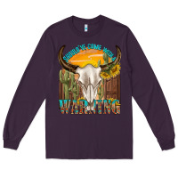 Plum shouldve come with a warning Long Sleeve Tee - texasbilliewilder