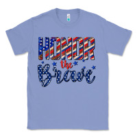 Colony Blue honor the brave Classic Tee - texasbilliewilder