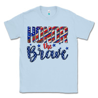 Dusty Blue honor the brave Classic Tee - texasbilliewilder