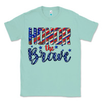 Seafoam honor the brave Classic Tee - texasbilliewilder