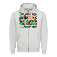 I'm Just Here For The Snacks #soccer Sister Zipper Hoodie | Teevron