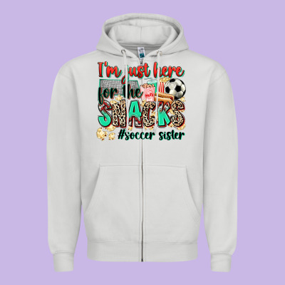 I'm Just Here For The Snacks #soccer Sister Zipper Hoodie Designed By Zillion Design Studio