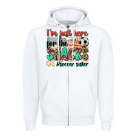 White i'm just here for the snacks #soccer sister Zipper Hoodie - Zillion Design Studio