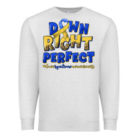 Oatmeal Heather down right perfect down syndrome Premium Sweatshirt - Artiststas