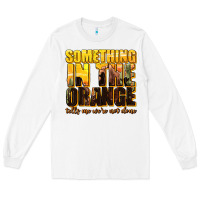 White something in the orange western Long Sleeve Tee - texasbilliewilder