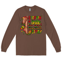 Chestnut steppin into black history Long Sleeve Tee - Zillion Design Studio