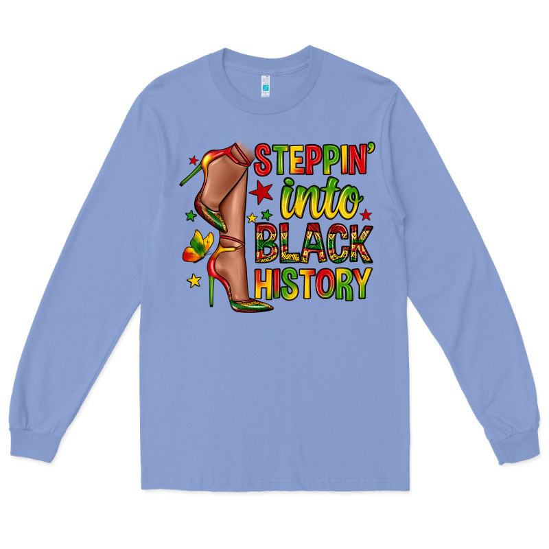 Steppin Into Black History Long Sleeve Tee by Zillion Design Studio | Teevron