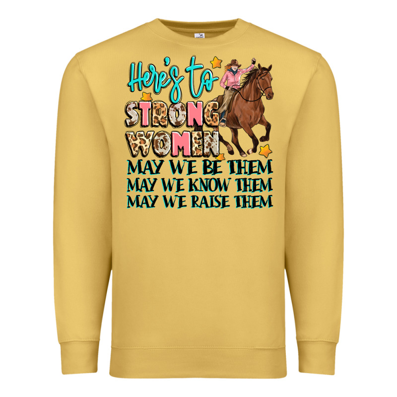 Heres To Strong Women Premium Sweatshirt by Artiststas | Teevron