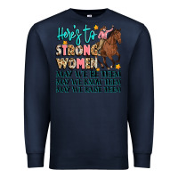 Navy heres to strong women Premium Sweatshirt - Artiststas