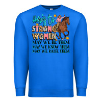 True Royal heres to strong women Premium Sweatshirt - Artiststas