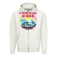 Oatmeal Heather if youre testing my waters tbw Zipper Hoodie - texasbilliewilder