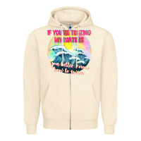 Sandshell if youre testing my waters tbw Zipper Hoodie - texasbilliewilder
