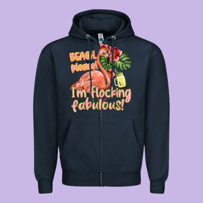 Im Flocking Fabulous Zipper Hoodie Designed By Texasbilliewilder