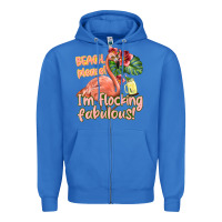True Royal im flocking fabulous Zipper Hoodie - texasbilliewilder