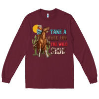 Burgundy take a ride on the wild side with rodeo Long Sleeve Tee - texasbilliewilder
