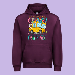 You Don't Have To Be Crazy To Drive With Us We Can Urban Hoodie Designed By Maliassmallbusiness