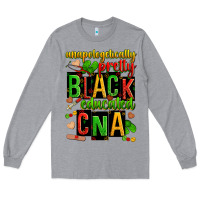 Unapologetically Pretty Black And Educated Cna Zillion Long Sleeve Tee | Teevron