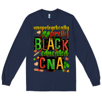Navy unapologetically pretty black and educated cna zillion Long Sleeve Tee - Zillion Design Studio