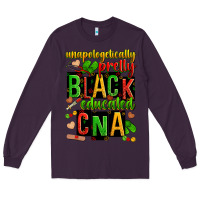 Plum unapologetically pretty black and educated cna zillion Long Sleeve Tee - Zillion Design Studio