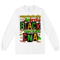 White unapologetically pretty black and educated cna zillion Long Sleeve Tee - Zillion Design Studio