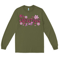 Army Green It's Christmas Y'all Season Pink Christmas Long Sleeve Tee - RanaPortraitStore