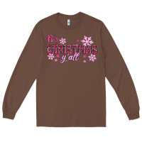 Chestnut It's Christmas Y'all Season Pink Christmas Long Sleeve Tee - RanaPortraitStore