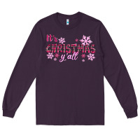 Plum It's Christmas Y'all Season Pink Christmas Long Sleeve Tee - RanaPortraitStore